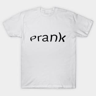 Prank T-Shirt T-Shirt